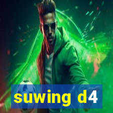 suwing d4